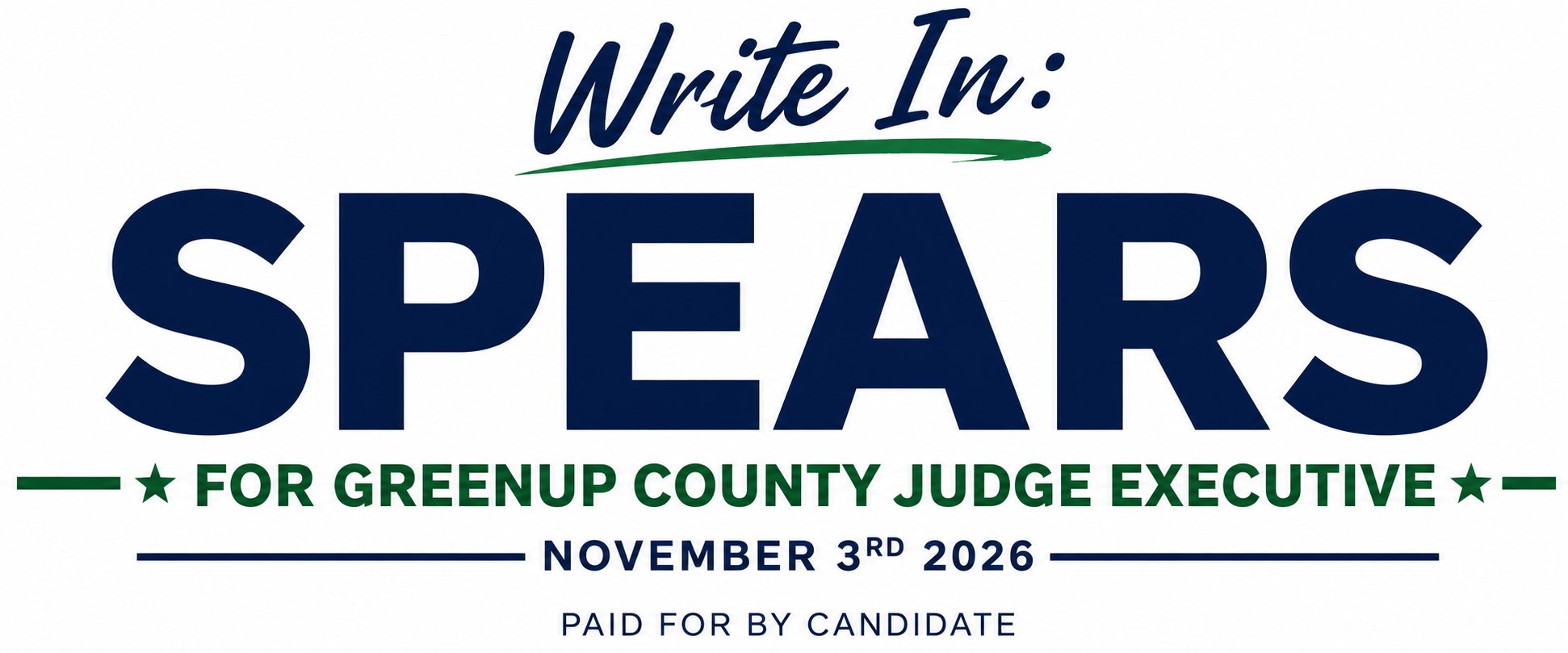 Write In: SPEARS for Greenup County Judge Executive